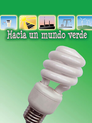 cover image of Hacia un mundo verde (Going Green)